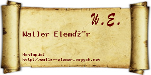 Waller Elemér névjegykártya